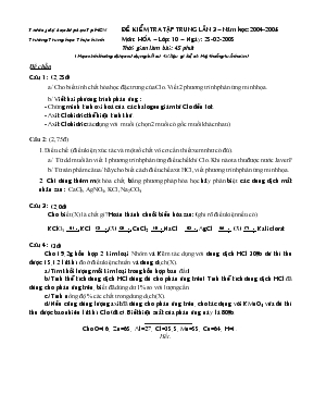 Đề kiểm tra tập trung lần 3  Năm học 2004 - 2005 môn Hóa  Lớp 10 thời gian làm bài 45 phút